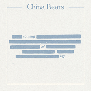 Coming Of Age - China Bears